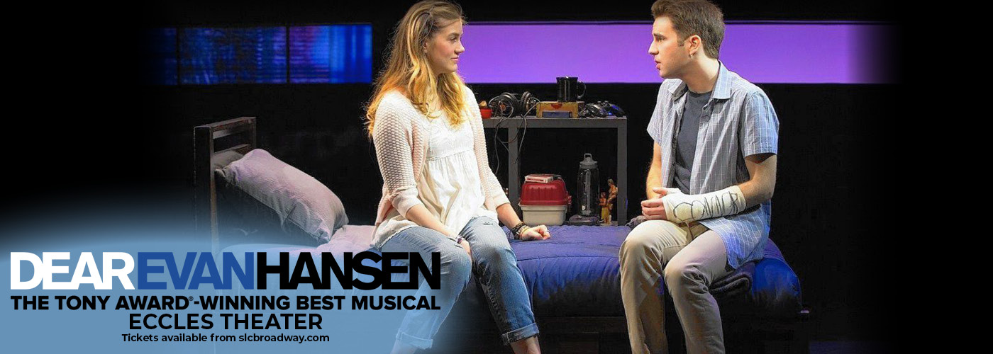 eccles theater Dear Evan Hansen