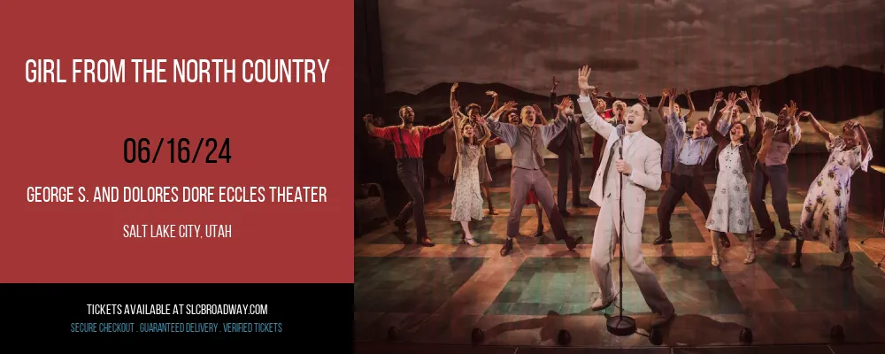 Girl From The North Country at Eccles Theater