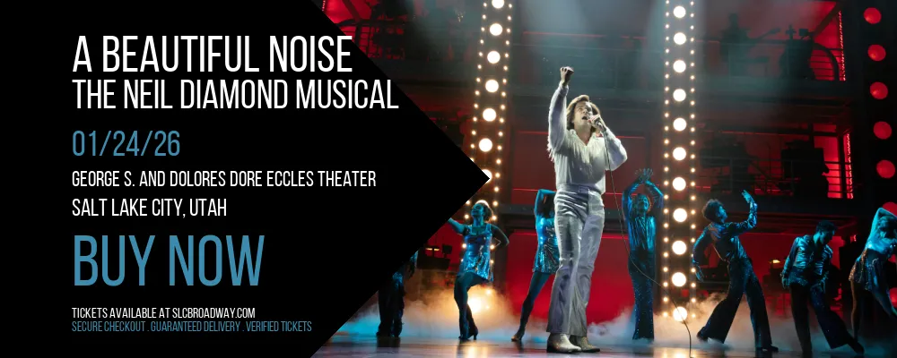 A Beautiful Noise at George S. and Dolores Dore Eccles Theater