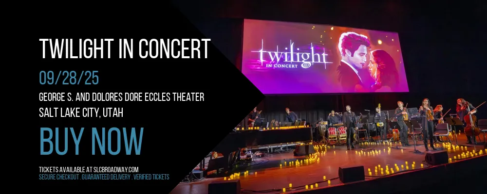 Twilight In Concert at George S. and Dolores Dore Eccles Theater