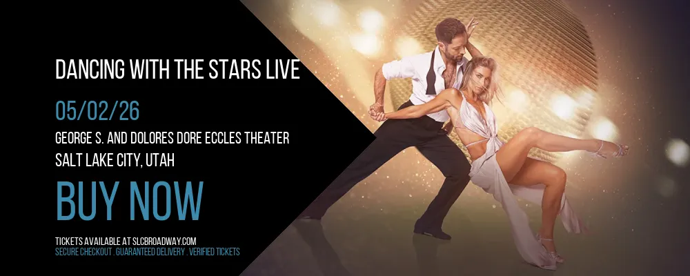 Dancing with the Stars Live at George S. and Dolores Dore Eccles Theater