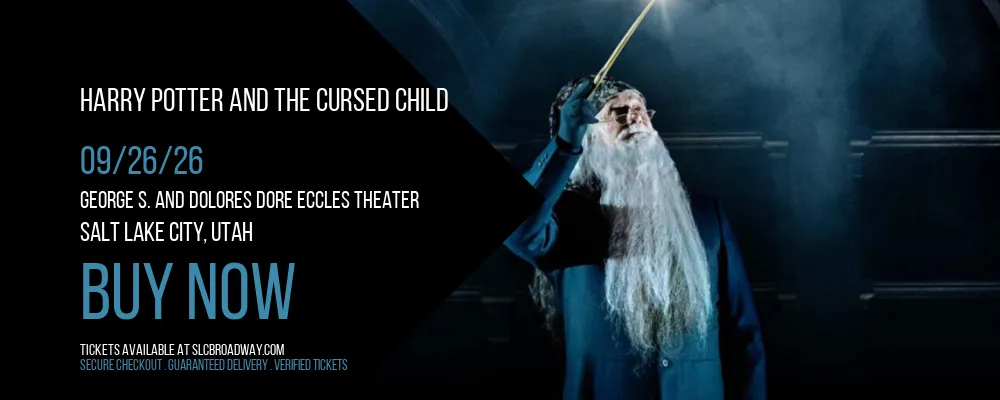 Harry Potter and The Cursed Child at George S. and Dolores Dore Eccles Theater
