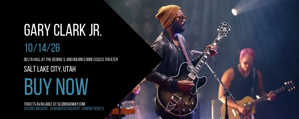 Gary Clark Jr. at Delta Hall at The George S. and Dolores Dore Eccles Theater